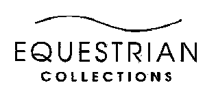 EQUESTRIAN COLLECTIONS