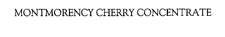 MONTMORENCY CHERRY CONCENTRATE