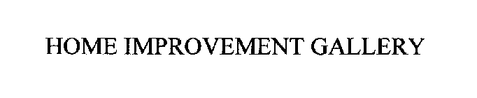HOME IMPROVEMENT GALLERY