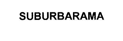 SUBURBARAMA