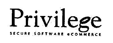 PRIVILEGE SECURE SOFTWARE ECOMMERCE