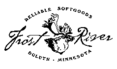 RELIABLE SOFTGOODS FROST RIVER DULUTH MINNESOTA