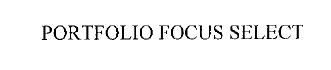 PORTFOLIO FOCUS SELECT