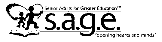 S.A.G.E. SENIOR ADULTS FOR GREATER EDUCATION 