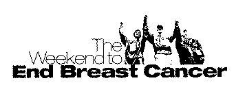 THE WEEKEND TO END BREAST CANCER