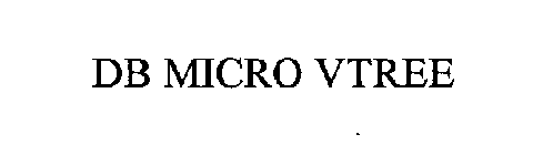 DB MICRO VTREE