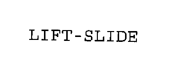 LIFT-SLIDE