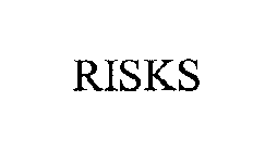 RISKS