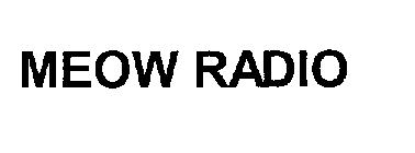 MEOW RADIO