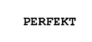 PERFEKT