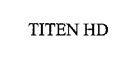 TITEN HD