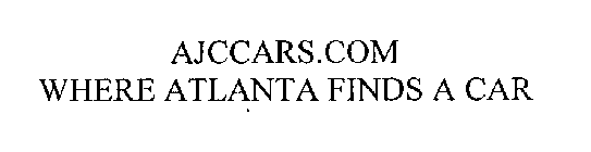 AJCCARS.COM WHERE ATLANTA FINDS A CAR