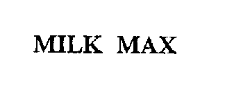 MILK MAX