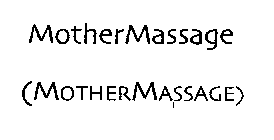 MOTHERMASSAGE