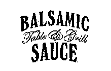 BALSAMIC TABLE & GRILL SAUCE