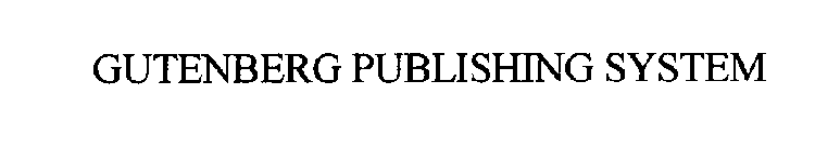 GUTENBERG PUBLISHING SYSTEM