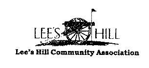 LEE'S HILL LEE'S HILL COMMUNITY ASSOCIATION
