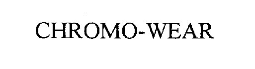 CHROMO-WEAR