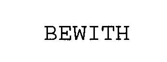 BEWITH