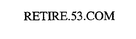 RETIRE.53.COM