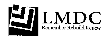 LMDC REMEMBER REBUILD RENEW