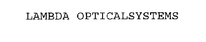 LAMBDA OPTICALSYSTEMS