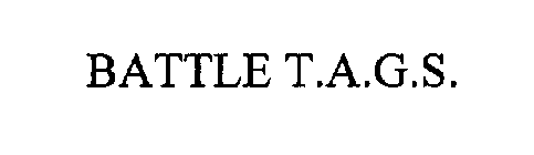 BATTLE T.A.G.S.