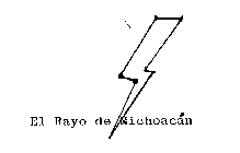 EL RAYO DE MICHOACAN