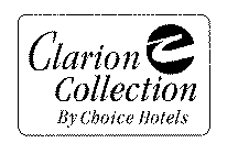 CLARION COLLECTION BY CHOICE HOTELS