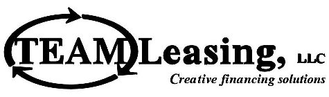 TEAM LEASING, LLC CREATIVE FINANCING SOLUTIONS