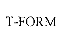 T-FORM