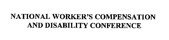 NATIONAL WORKERS' COMPENSATION AND DISABILITY CONFERENCE
