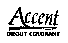 ACCENT GROUT COLORANT
