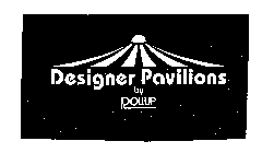 DESIGNER PAVILIONS BY ROLLUP