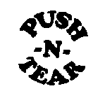 PUSH-N-TEAR