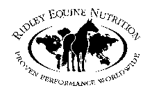 RIDLEY EQUINE NUTRITION PROVEN PERFORMANCE WORLDWIDE