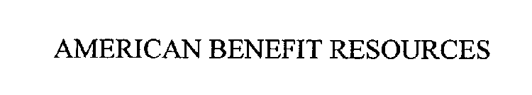 AMERICAN BENEFIT RESOURCES
