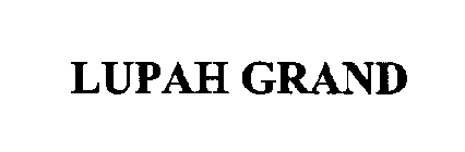 LUPAH GRAND