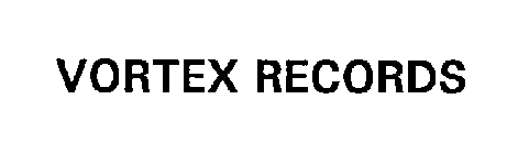 VORTEX RECORDS