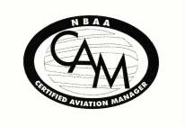 NBAA CAM CERTIFIED AVIATION MANAGER