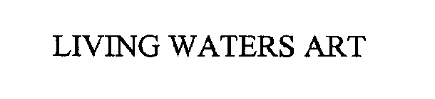 LIVING WATERS ART