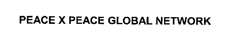 PEACE X PEACE GLOBAL NETWORK