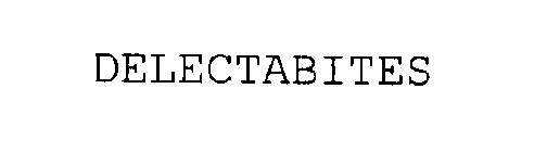 DELECTABITES