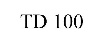 TD 100