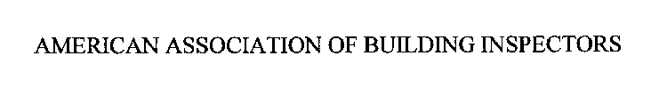 AMERICAN ASSOCIATION OF BUILDING INSPECTORS