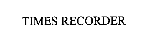 TIMES RECORDER