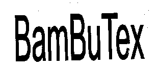 BAMBUTEX