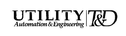 UTILITY AUTOMATION & ENGINEERING T&D