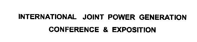 INTERNATIONAL JOINT POWER GENERATION CONFERENCE & EXPOSITION