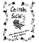 CESAREAN SOCIETY OUR MEMBERS ARE A CUT ABOVE